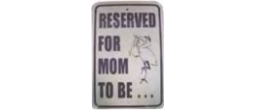 RSVDMOM - 12X18 RESERVED FOR MOM